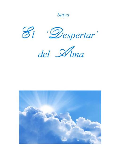 Title details for El Despertar del Alma by Satya - Available